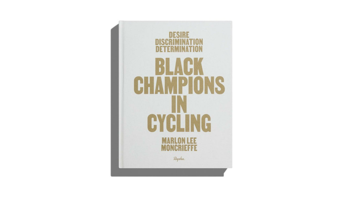 Rapha Desire, Discrimination, Determination - Black Champions in Cycling